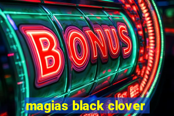 magias black clover